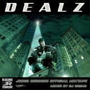 (Siggy Jackson aka) DEALZ mixtape 2007 Jesco Records