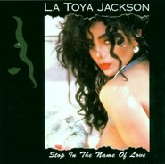 La Toya Jackson 1995 album Stop In The Name Of Love