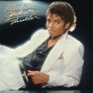 Michael Jackson 1982 album Thriller (globally the best-selling album of all time)